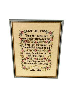 Needlepoint Completed  Give Me Time Friendship Ecru Poetry Sampler Poem 16 x 14